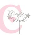 CAKE TOPPER MAKE A WISH MDF